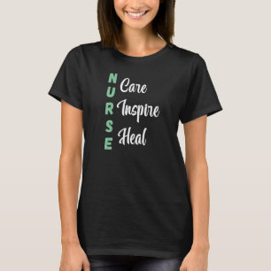 Krankenschwester Pflege Inspirieren Heilen T-Shirt