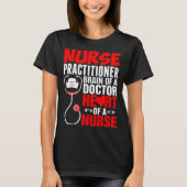 Krankenschwester-Praktiker-Gehirn eines Doktors T-Shirt (Vorderseite)