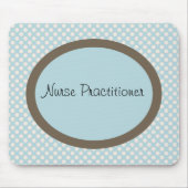 Krankenschwester-Praktiker-Geschenke Mousepad (Vorne)