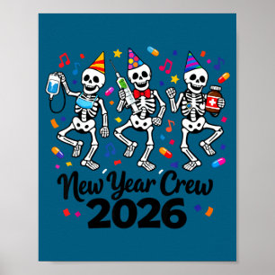 Krankenschwester Skelett Neujahrs-Crew 2026 Lustig Poster