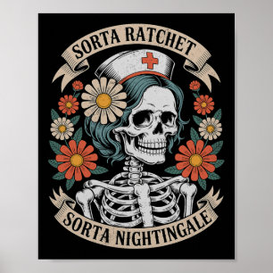 Krankenschwester Sorta Ratchet Sorta Nightingale S Poster