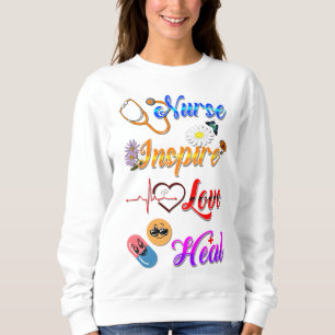 Krankenschwester Sweatshirt Inspirieren Liebe Heil
