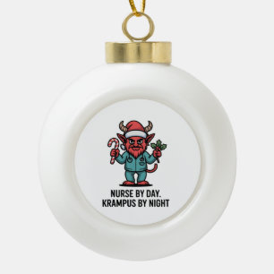 Krankenschwester tagsüber, Krampus nachts, Pflegen Keramik Kugel-Ornament