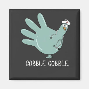 Krankenschwester Truthahn Gobble Squad Notaufnahme Magnet