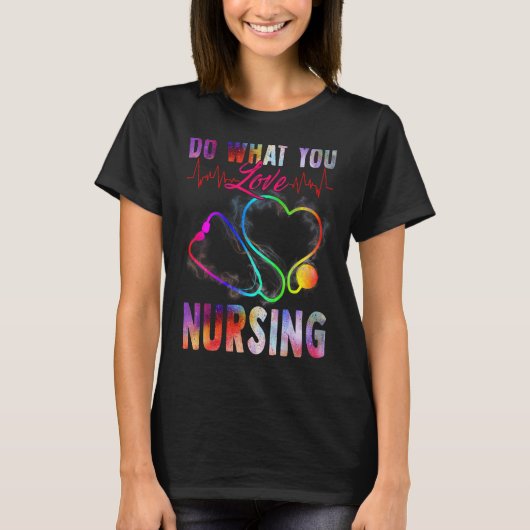 Krankenschwester tun, was Sie Liebe ernähren T-Shirt (Vorderseite)