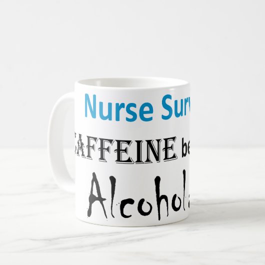 Krankenschwester-Überleben Kaffeetasse (Vorderseite Links)