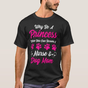 Krankenschwester und Hundemutter Bekleidung Prak T-Shirt