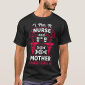 Krankenschwester und Mutter nichts macht mich lust T-Shirt (Vorderseite)