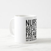Krankenschwester, weil Freakins Wunderarbeiter kei Kaffeetasse (Vorderseite Links)