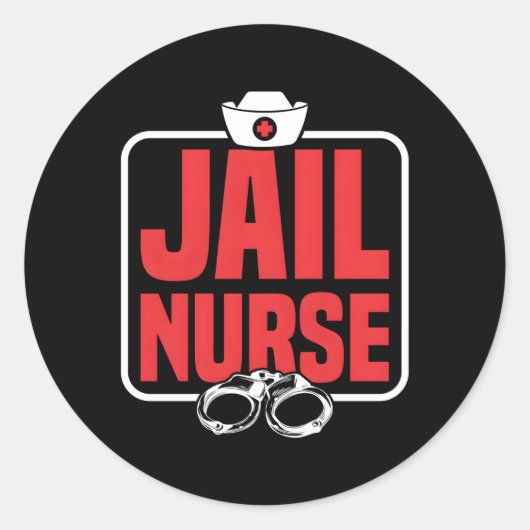 Krankenschwester zur Gefängnisstrafe für die Straf Runder Aufkleber (Vorderseite)