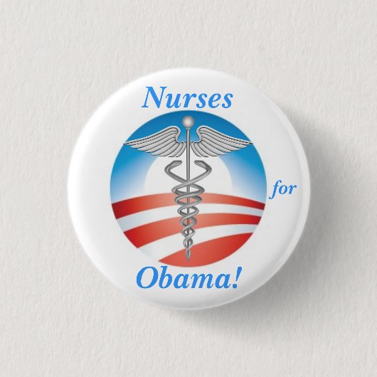 Krankenschwestern für Obama! Button (Vorderseite)