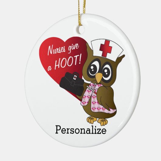 Krankenschwestern geben einen Hoot! Hühnernurte Keramik Ornament (Links)