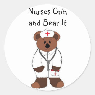 Krankenschwestern Grin and Bear It Runder Aufkleber