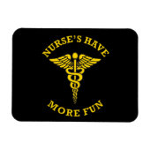 Krankenschwestern haben mehr Spaß Caduceus Magnet (Horizontal)