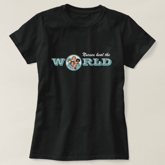 Krankenschwestern heilen die Welt T-Shirt (Design vorne)