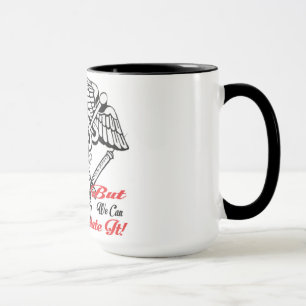 Krankenschwestern können dummes nicht regeln… A Tasse