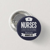 Krankenschwestern können dummes nicht regeln, aber button (Vorne & Hinten)