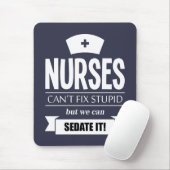 Krankenschwestern können dummes nicht regeln, aber mousepad (Mit Mouse)