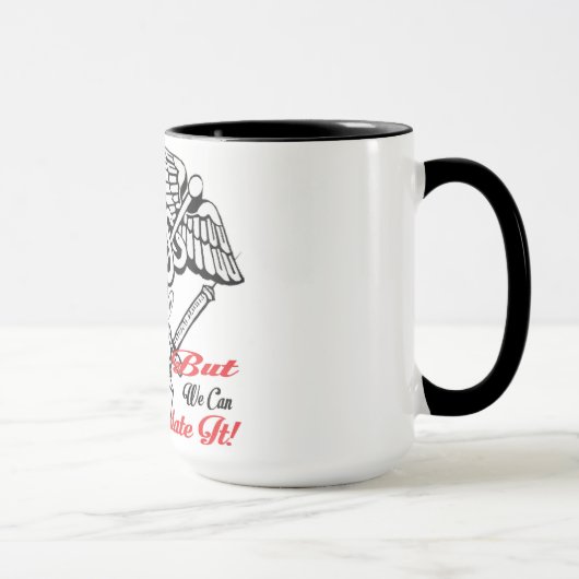 Krankenschwestern können dummes nicht regeln… Aber Tasse (Rechts)