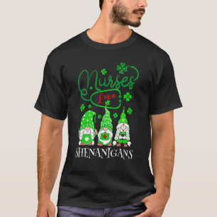 Krankenschwestern lieben Schabernack Lustige Gnome T-Shirt