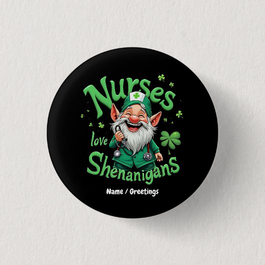 Krankenschwestern lieben Schabernack – St. Patrick Button (Vorderseite)