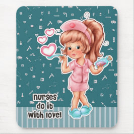 Krankenschwestern machen das mit Liebe. Niedliche  Mousepad