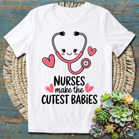 Krankenschwestern machen die Niedlichsten Babys -  T-Shirt