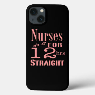 Krankenschwestern machen es 12 Stunden direkt Case-Mate iPhone Hülle