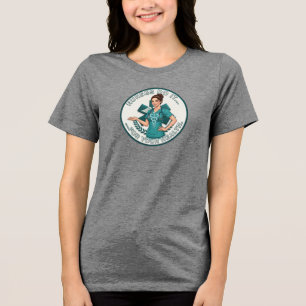 "Krankenschwestern machen es für Ihre Gesundheit" Tri-Blend Shirt