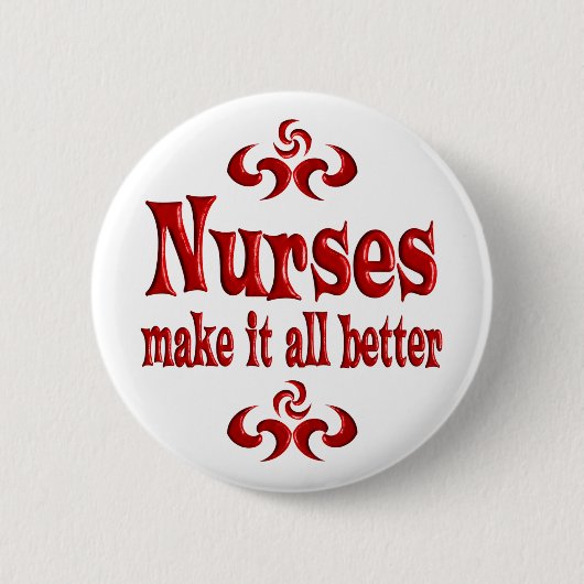 KRANKENSCHWESTERN MACHEN ES GANZ BESSER BUTTON (Vorderseite)