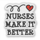 Krankenschwestern machen es zu einem besseren Note Aufkleber (Vorderseite)