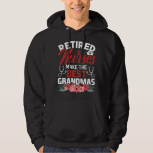 Krankenschwestern macht die besten Grandmas Kranke Hoodie