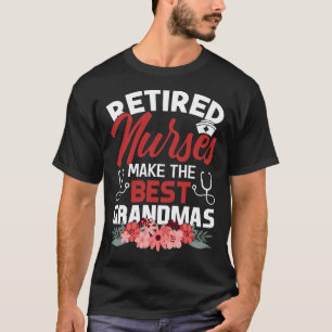 Krankenschwestern macht die besten Grandmas Kranke T-Shirt
