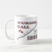 Krankenschwestern nennen die Schüsse Tasse (Links)