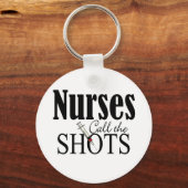 Krankenschwestern nennen die Shots Schlüsselanhänger (Vorderseite)