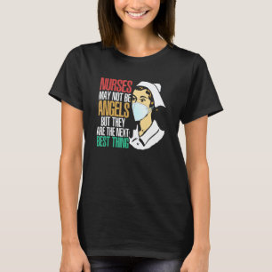 Krankenschwestern Nicht Engel Das Nächstbeste CNA T-Shirt
