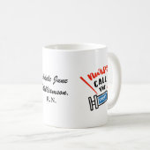 Krankenschwestern rufen die Shows mit Namen und Ti Kaffeetasse (VorderseiteRechts)