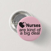 Krankenschwestern sind ein bisschen ein Sache-Rosa Button (Vorne & Hinten)