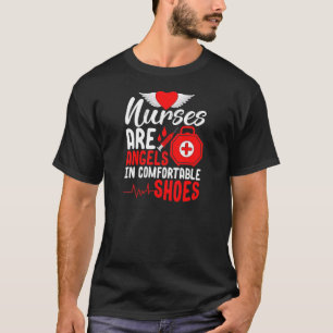 Krankenschwestern sind Engel in bequemen Schuhen N T-Shirt