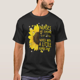 Krankenschwestern sind Sonnenschein gemischt mit e T-Shirt