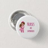 Krankenschwestern sind Superhelden Button (Vorne & Hinten)