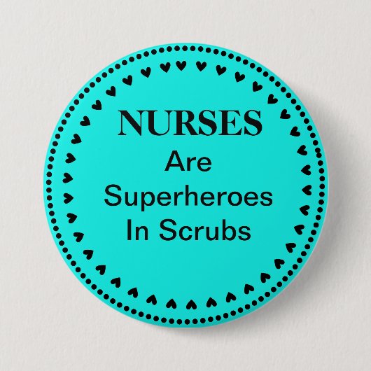 Krankenschwestern sind Superhelden Button (Vorderseite)