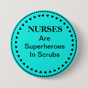 Krankenschwestern sind Superhelden Button