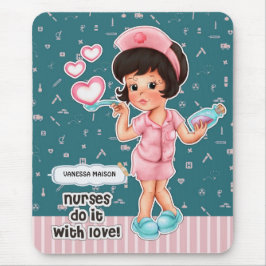 Krankenschwestern tun dies mit der Liebe Custom Nu Mousepad