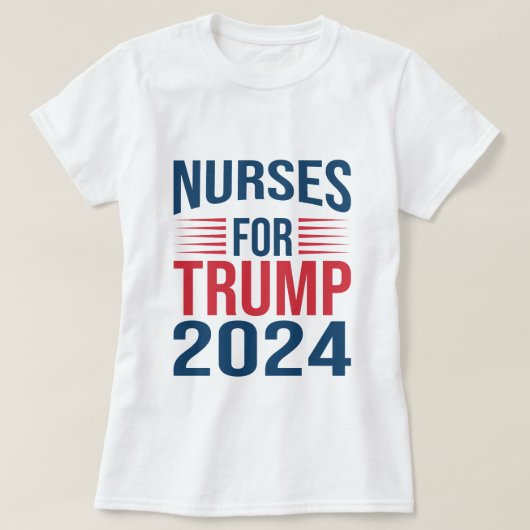 Krankenschwestern unterstützen Trump 2024 als Kran T-Shirt (Design vorne)