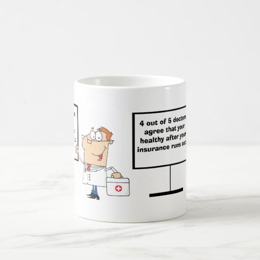 Krankenversicherungs-Sarkasmus Kaffeetasse (Mittel)