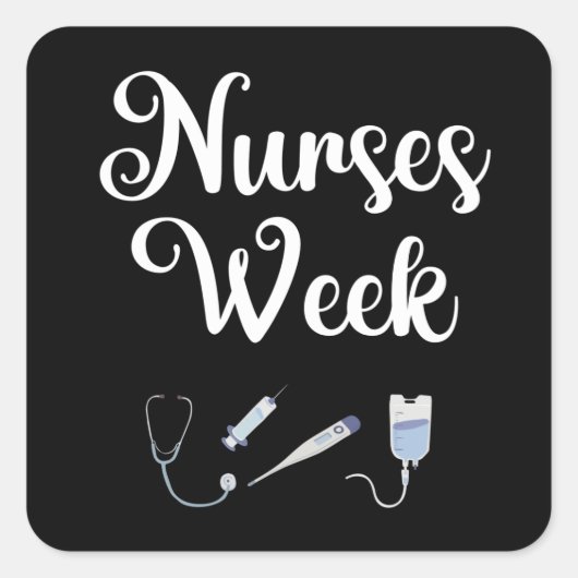 Krankenwoche. Happy National Nurses Week Quadratischer Aufkleber (Vorderseite)