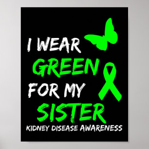 Krankheit, die ich grün für meine Schwester Ribbon Poster