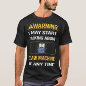 Kranwagen mit der Funny Warning Claw T-Shirt (Vorderseite)