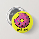 Krapfen-Mörder-Knopf Button (Vorne & Hinten)